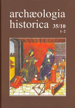 Archaeologia historica 35/2010/ 1-2